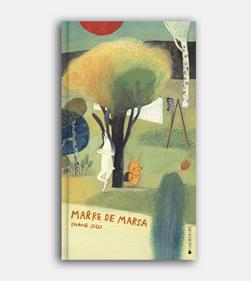 Marre de Marsa | 9782889860746 | Zhang, Ziqi | Librería Sendak