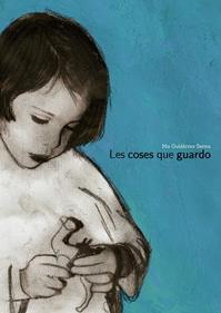 Les coses que guardo | 9791388132834 | Gutiérrez Serna, Mo | Llibreria Sendak