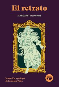 El retrato | 9788419550347 | Oliphant, Margaret | Llibreria Sendak