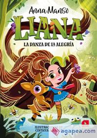Liana 1: La danza de la alegría | 9788411829441 | Manso Munné, Anna | Librería Sendak