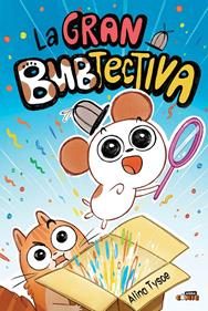 1. LA GRAN BUBTECTIVA | 9788468375823 | Tysoe, Alina | Llibreria Sendak