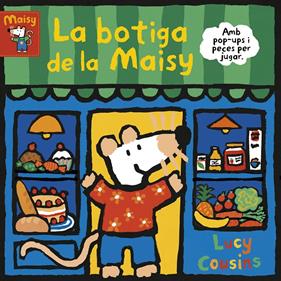 La botiga de la Maisy | 9788448853204 | Cousins, Lucy | Llibreria Sendak