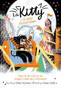 Kitty 6 - La Kitty i el parc d'atraccions | 9788420451671 | Harrison, Paula | Librería Sendak