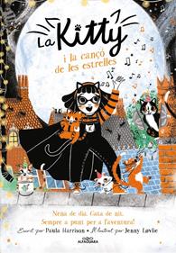 Kitty 8 - La Kitty i la cançó de les estrelles  | 9788420459462 | Harrison, Paula | Llibreria Sendak