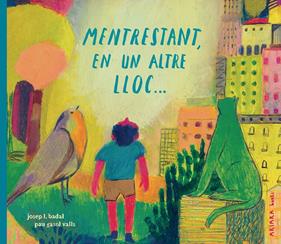 Mentrestant, en un altre lloc... | 9791388223051 | Badal, Josep L. | Librería Sendak