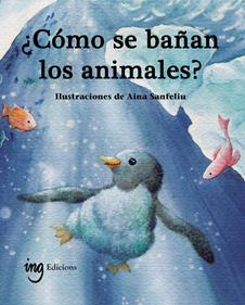 ¿Cómo se bañan los animales? | 9791399058666 | G. Galceran, Àuria | Librería Sendak