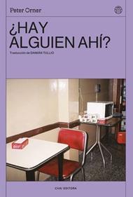 ¿Hay alguien ahí? | 9788412498257 | Orner, Peter | Llibreria Sendak