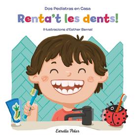 Renta't les dents! | 9788413890418 | Blanco, Elena / Oñoro, Gonzalo / Bernal, Esther | Librería Sendak