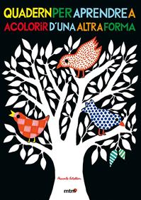 Quadern per aprendre a acolorir d'una altra forma | 9788415278245 | Estellon, Pascale | Librería Sendak