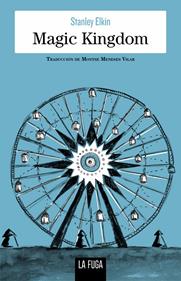 Magic Kingdom | 9788412159516 | Elkin, Stanley | Librería Sendak