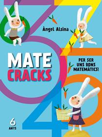 Matecracks. Activitats de competència matemàtica: nombres, geometria, mesura, lò | 9788498259742 | Alsina Pastells, Àngel | Llibreria Sendak