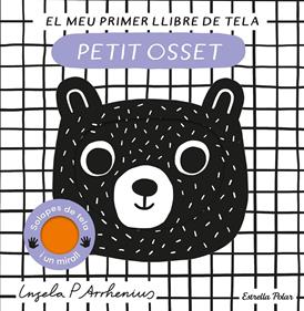 Petit osset. El meu primer llibre de tela | 9788413897226 | Arrhenius, Ingela P. | Llibreria Sendak