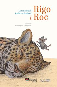 Rigo i Roc | 9788413030708 | Pauli, Lorenz/Schärer, Kathrin | Librería Sendak