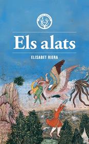 Els alats | 9791399014624 | Riera Millán, Elisabet | Llibreria Sendak