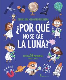 ¿Por qué no se cae la luna? | 9791387922351 | Siva, Dennis | Llibreria Sendak