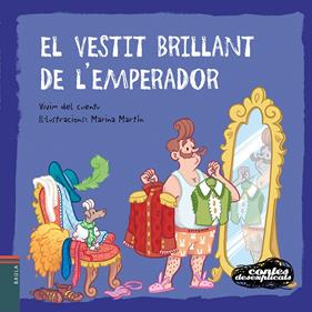 El vestit brillant de l'emperador | 9788447940271 | Vivim del Cuentu | Llibreria Sendak