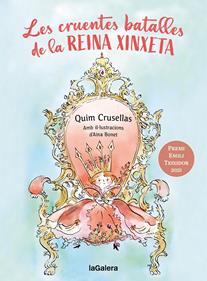 Les cruentes batalles de la reina Xinxeta | 9788424676001 | Cruselles Alberch, Quim | Llibreria Sendak