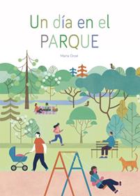 Un día en el parque | 9788409205509 | Orzel, Marta | Llibreria Sendak