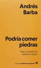 Podría comer piedras | 9788433949271 | Barba, Andrés | Librería Sendak
