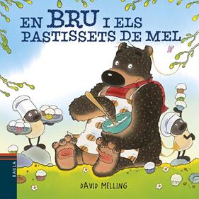 En Bru i els pastissets de mel | 9788447935611 | Melling, David | Llibreria Sendak