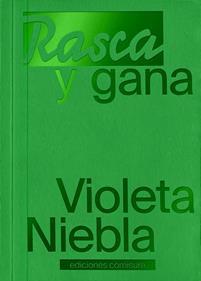Rasca y gana | 9788409877218 | Niebla, Violeta | Librería Sendak