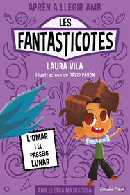Les Fantasticotes 3. L'Omar i el passeig lunar | 9788413894898 | Vila, Laura | Llibreria Sendak