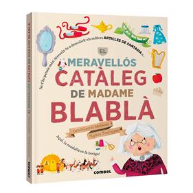 El meravellós catàleg de Madame Blablà | 9788411584098 | Garcia Molsosa, Oriol | Librería Sendak