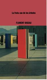 La fruta cae de los árboles | 9788419535054 | Oiseau, Florent | Llibreria Sendak