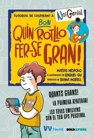 Quin bon rotllo fer-se gran! | 9788468277455 | Néspolo, Matías | Llibreria Sendak