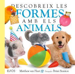 Descobreix les formes amb els animals | 9791387881436 | Matthew Van Fleet/Brian Stanton | Llibreria Sendak