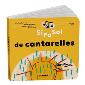 Si fa sol de cantarelles | 9788411583480 | Correro Iglesias, Cristina/Molins Raich, Anna/Vilà Miquel, Núria/Iniesta Torres, Eduard | Librería Sendak