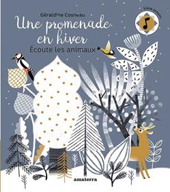 Une promenade en hiver. Écoute les animaux | 9782368563052 | Cosneau, Géraldine | Llibreria Sendak