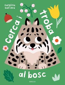 Cerca i troba al bosc | 9788447954759 | Dall'Ava, Caroline | Librería Sendak