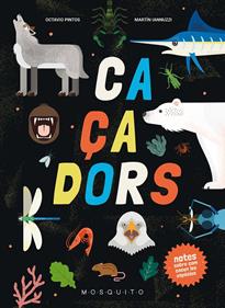 Caçadors | 9788419095398 | Pintos, Octavio/Iannuzzi, Martín | Llibreria Sendak