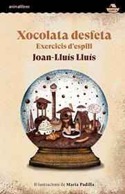 Xocolata desfeta | 9788419659347 | Joan-Lluís Lluís | Librería Sendak