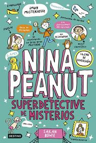 Nina Peanut 2. Nina Peanut superdetective de misterios | 9788408298380 | Bowie, Sarah | Librería Sendak