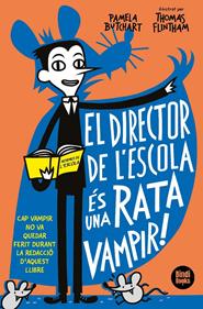 L'Izzy i la seva colla 1. El director de l'escola és una rata vampir! | 9788412108033 | BUTCHART, PAMELA | Llibreria Sendak