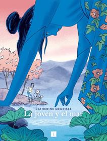 La joven y el mar | 9788418668715 | Meurisse, Catherine | Llibreria Sendak