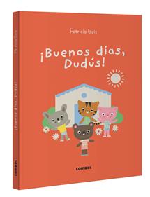 ¡Buenos días, Dudús! | 9788411582223 | Geis Conti, Patricia | Llibreria Sendak