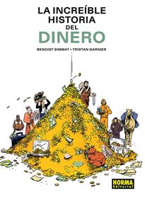 La increible historia del dinero | 9788467981940 | SIMMAT/LANDAIS | Llibreria Sendak