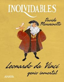 Leonardo da Vinci, genio inmortal | 9788414343821 | Morosinotto, Davide | Llibreria Sendak