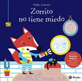 Zorrito no tiene miedo | 9788469629161 | Ledesma, Sophie | Librería Sendak