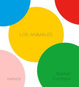 Los animales | 9791387686123 | Contraire, Bastien | Llibreria Sendak
