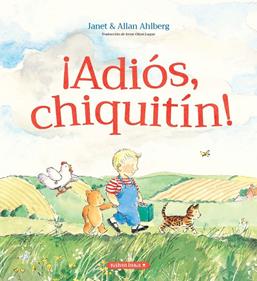¡Adiós, chiquitín! | 9788412575576 | Ahlberg, Allan | Librería Sendak