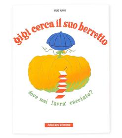 Gigi cerca il suo berretto | 9788875700973 | Munari, Bruno | Llibreria Sendak