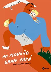 Mi pequeño gran papá | 9788460852551 | Kanstad Johnsen, Mari | Llibreria Sendak