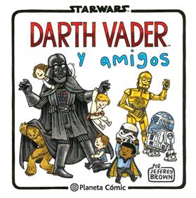 Star Wars Darth Vader y amigos | 9788416401734 | Brown, Jeffrey | Llibreria Sendak