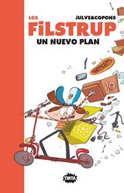 Los Filstrup 2. Un nuevo plan | 9788491427261 | Jaume Copons | Llibreria Sendak