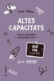 Altes capacitats. Què fer (i què no) | 9788419794727 | Milan, Lara | Librería Sendak