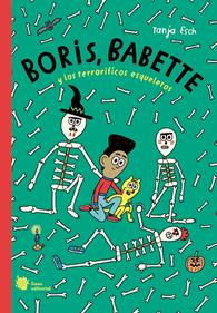 Boris, Babette y los terroríficos esqueletos | 9788412680898 | Esch, Tanja | Llibreria Sendak